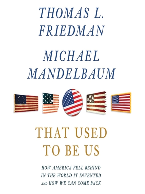 Title details for That Used to Be Us by Thomas L. Friedman - Wait list